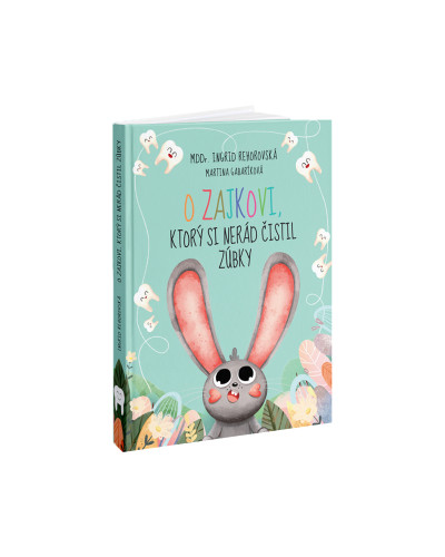 O zajkovi, ktorý si nerád...